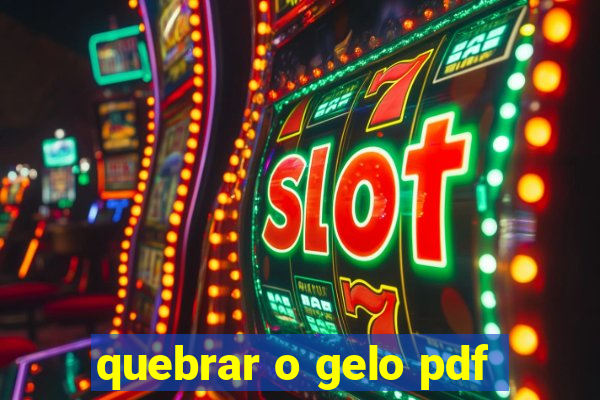 quebrar o gelo pdf